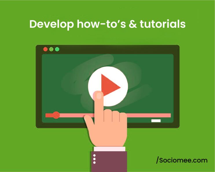 Develop how-to’s & tutorials