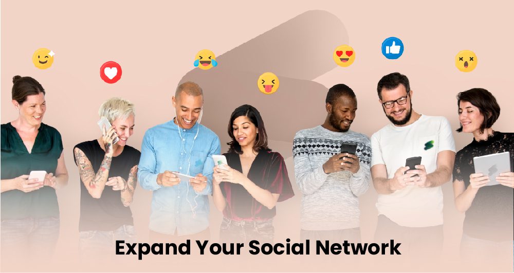 Expand Your Social Network