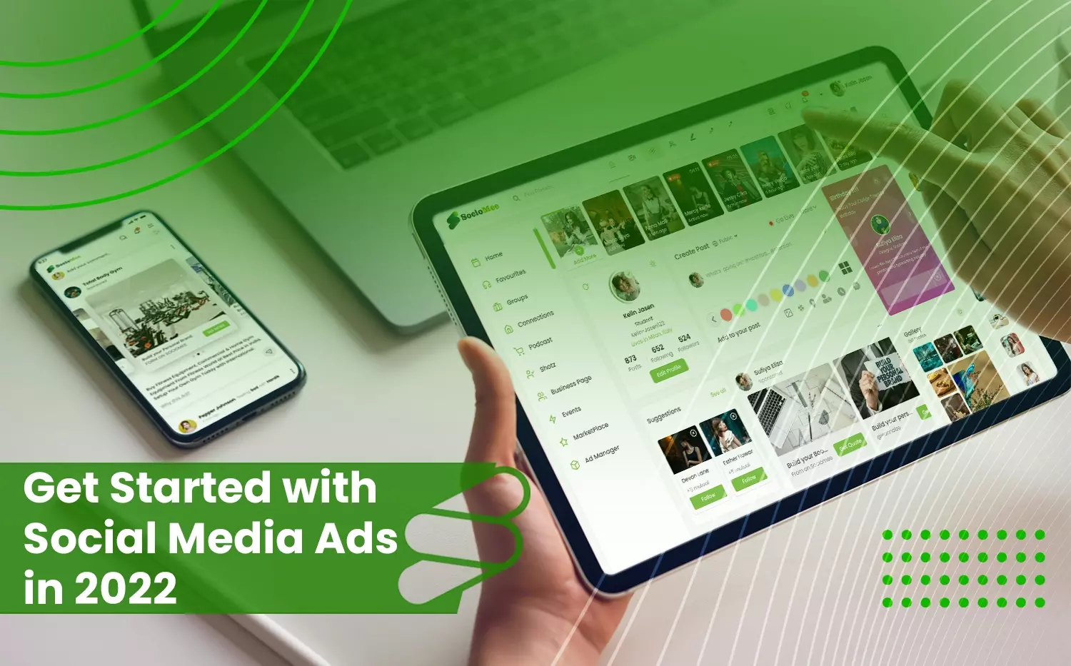 Read more about the article How to Get Started with Social Media Ads in 2022?