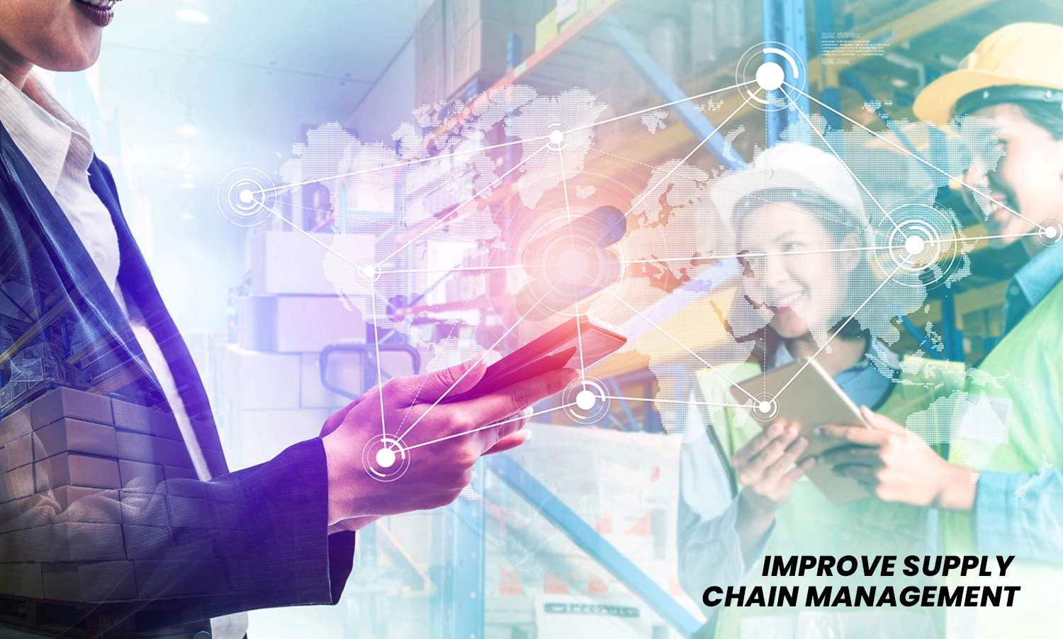 Improve Supply Chain Management