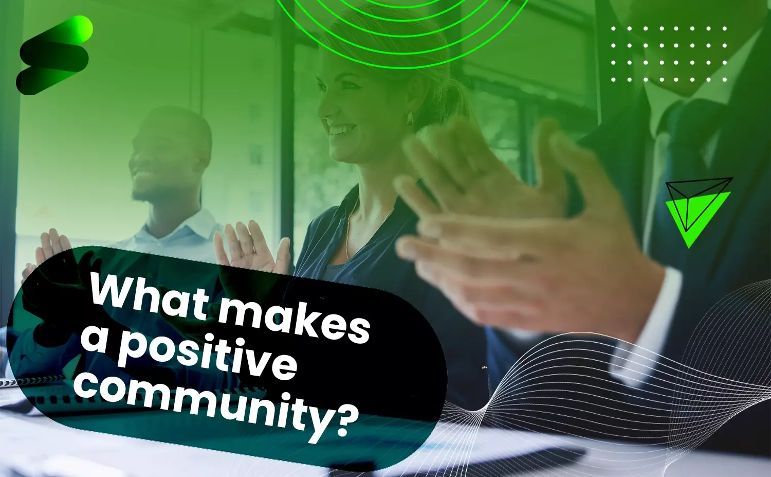 What makes a positive community