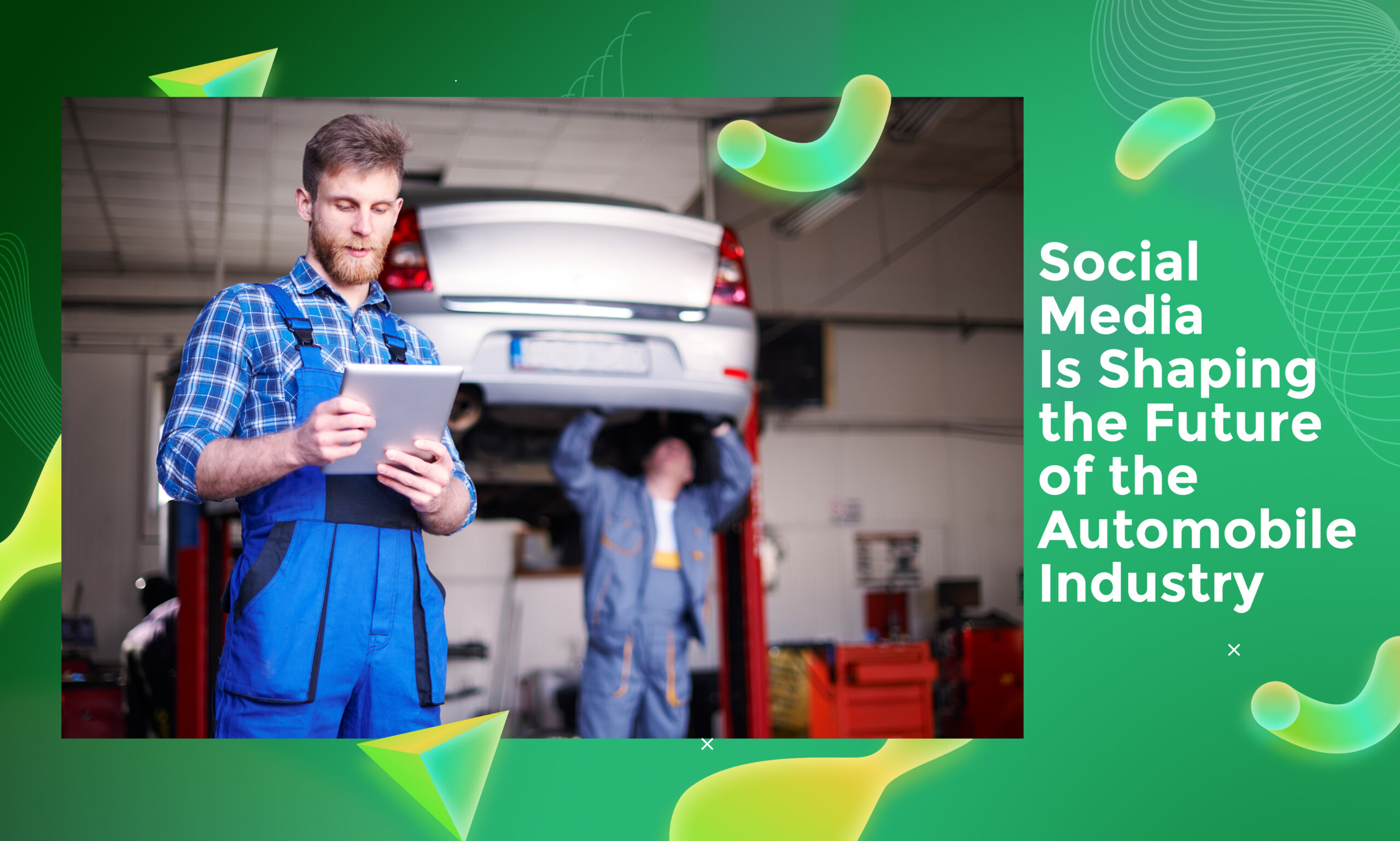 How Social Media Is Shaping the Future of the Automobile Industry?