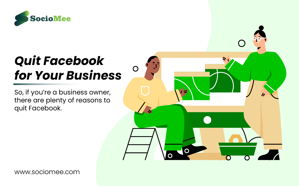 Read more about the article Why You Should Quit Facebook for Your Business