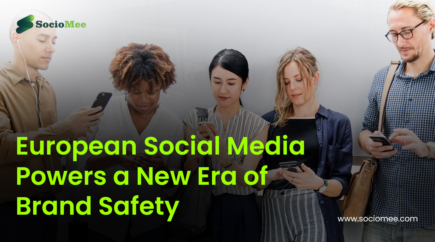 Read more about the article How European Social Media Powers a New Era of Brand Safety