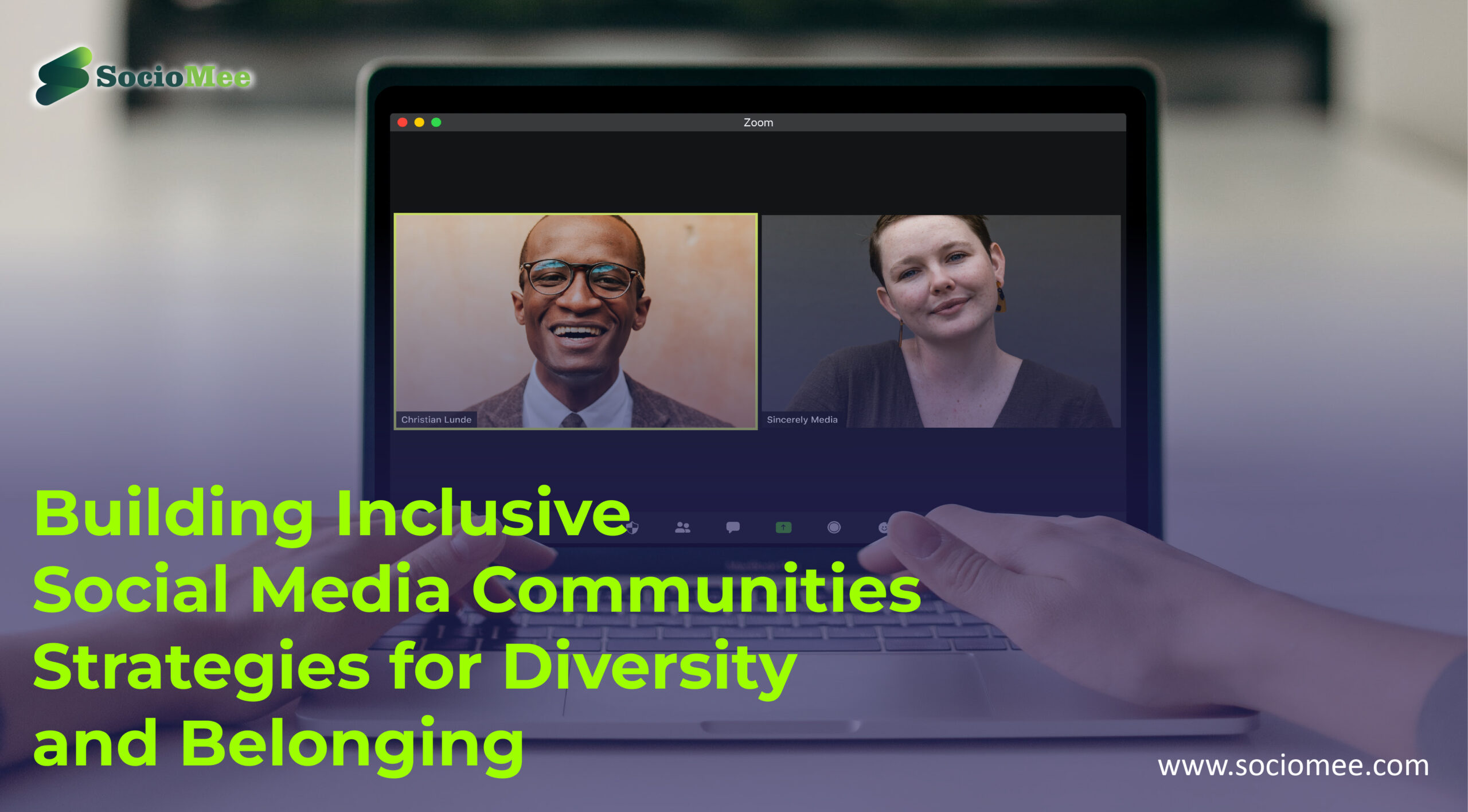 Read more about the article Building Inclusive Social Media Communities: Strategies for Diversity and Belonging